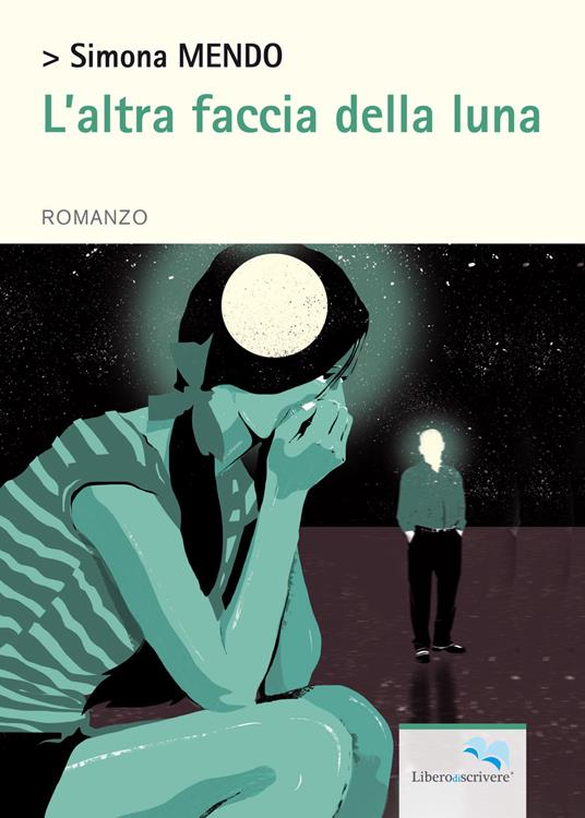 L'altra faccia della luna - Simona Mendo - copertina