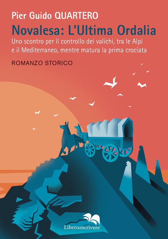 Novalesa. L'ultima ordalia - Pier Guido Quartero - copertina