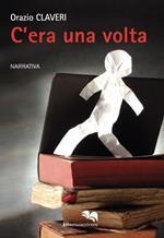 C'era una volta