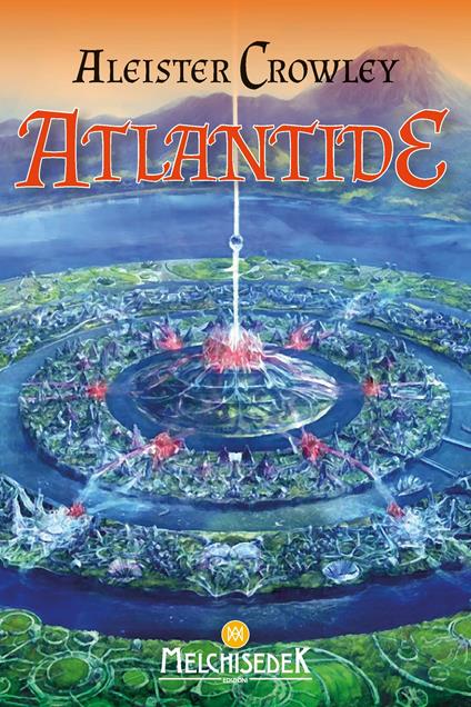 Atlantide - Aleister Crowley,Federico Zaniboni - ebook