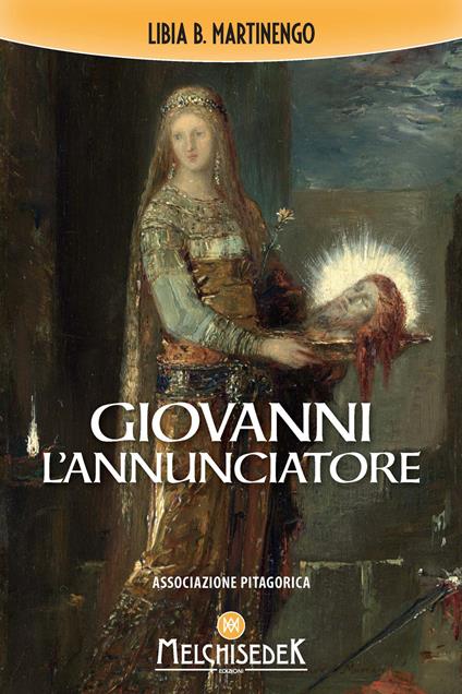 Giovanni l'annunciatore - Libia B. Martinengo - copertina