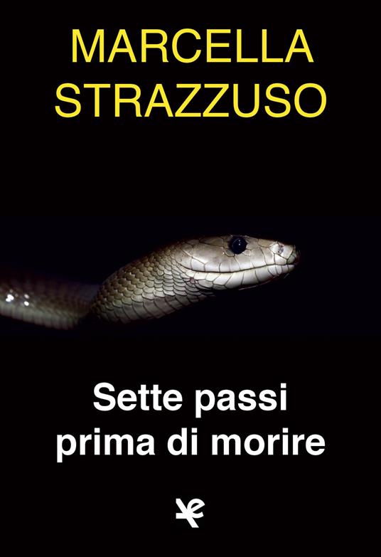 Sette passi prima di morire - Marcella Strazzuso - copertina