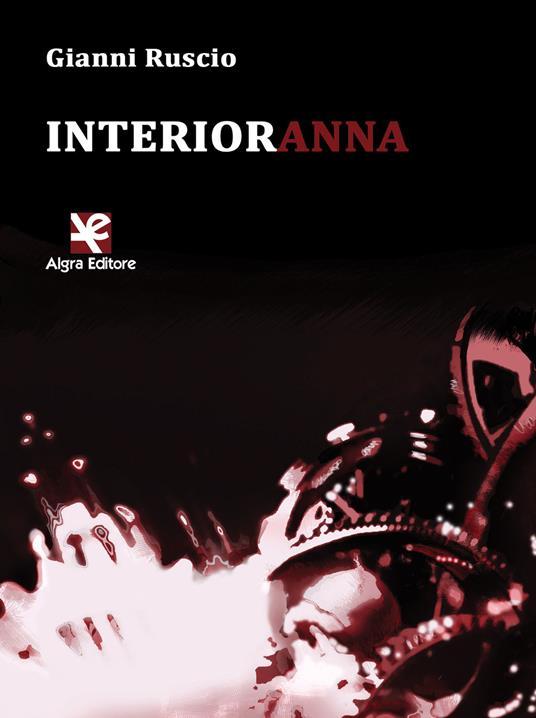 Interioranna - Gianni Ruscio - copertina