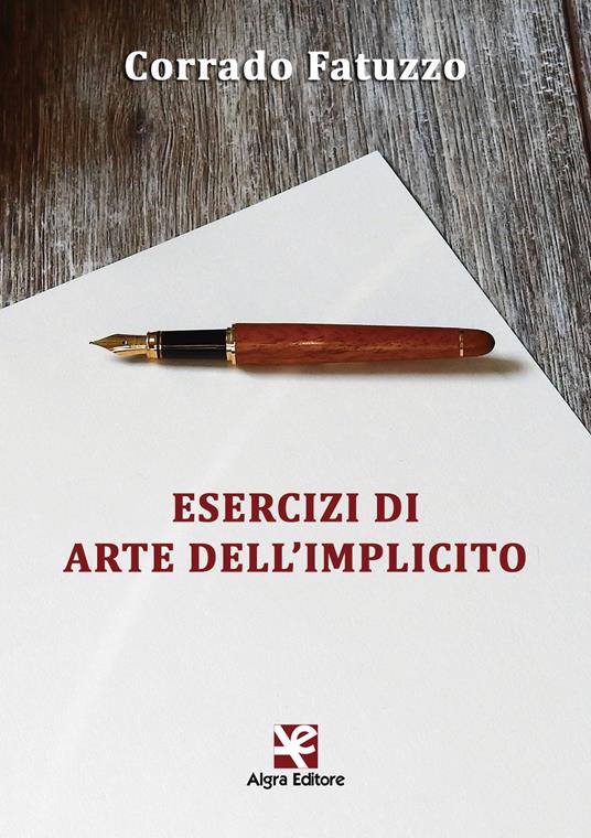 Esercizi di arte dell'implicito - Corrado Fatuzzo - copertina