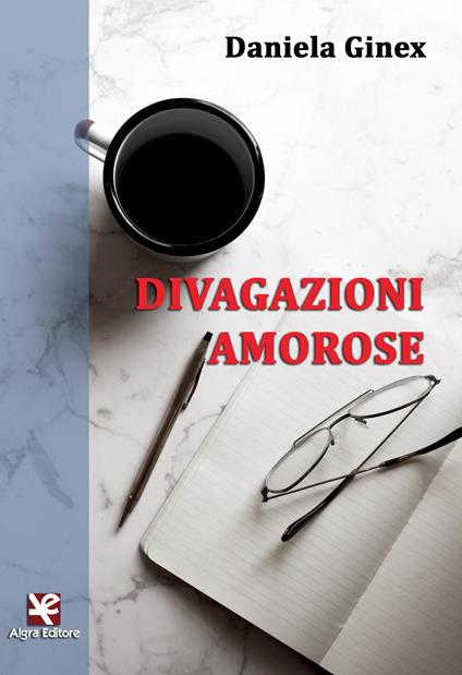 Divagazioni amorose - Daniela Ginex - copertina