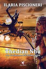 Thedian Nhu e la rivelazione dell'ultimo Ailiin