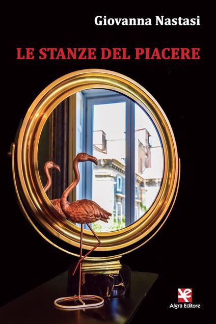 Le stanze del piacere - Giovanna Nastasi - copertina