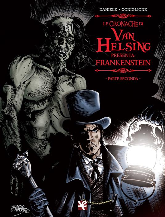 Frankenstein. Le cronache di Van Helsing. Vol. 2 - Barbara Daniele,Salvo Coniglione - copertina