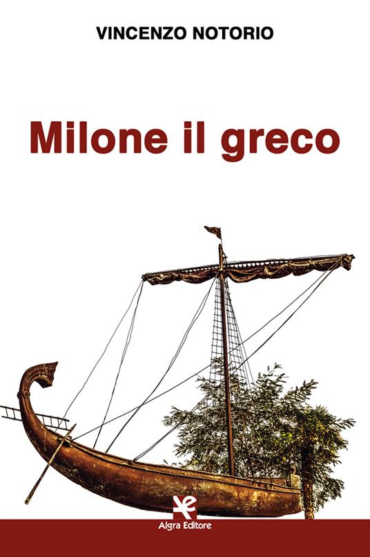 Milone il greco - Vincenzo Notorio - copertina