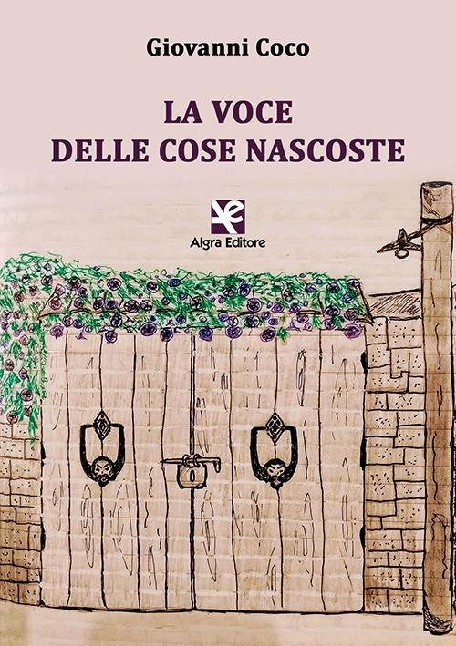 La voce delle cose nascoste - Giovanni Coco - copertina