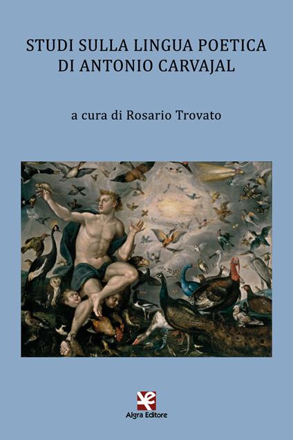 Studi sulla lingua poetica di Antonio Carvajal - copertina