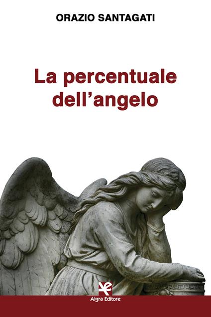 La percentuale dell'angelo - Orazio Santagati - copertina