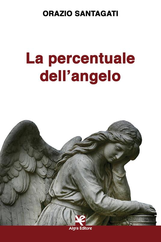 La percentuale dell'angelo - Orazio Santagati - copertina
