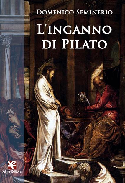 L'inganno di Pilato - Domenico Seminerio - copertina