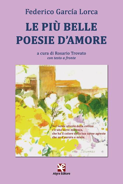 Le più belle poesie d'amore. Testo spagnolo a fronte. Ediz. multilingue - Federico García Lorca - copertina