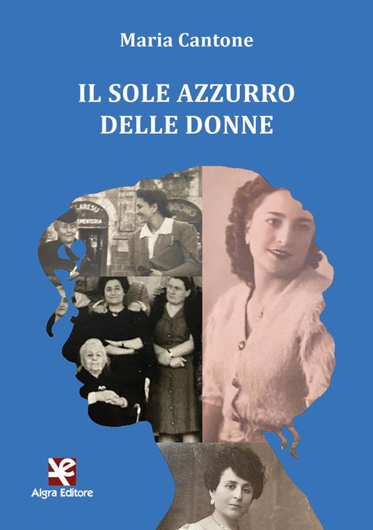 Il sole azzurro delle donne - Maria Cantone - copertina