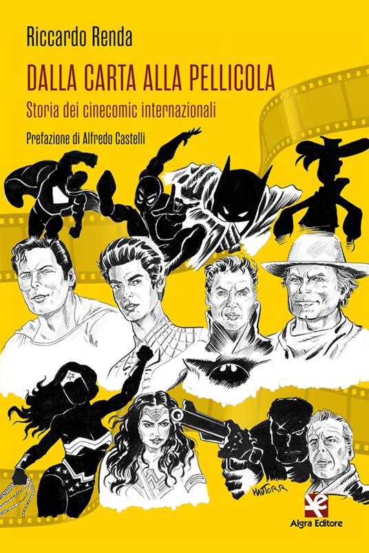 Dalla carta alla pellicola. Storia dei cinecomic internazionali - Riccardo Renda - copertina