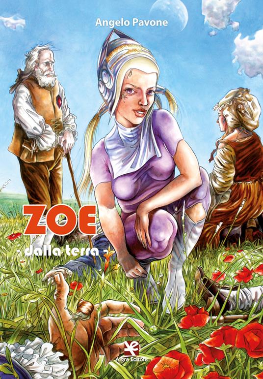 Zoe. Dalla Terra - Angelo Pavone - copertina