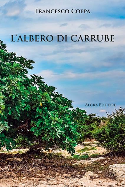 L'albero di carrube - Francesco Coppa - copertina