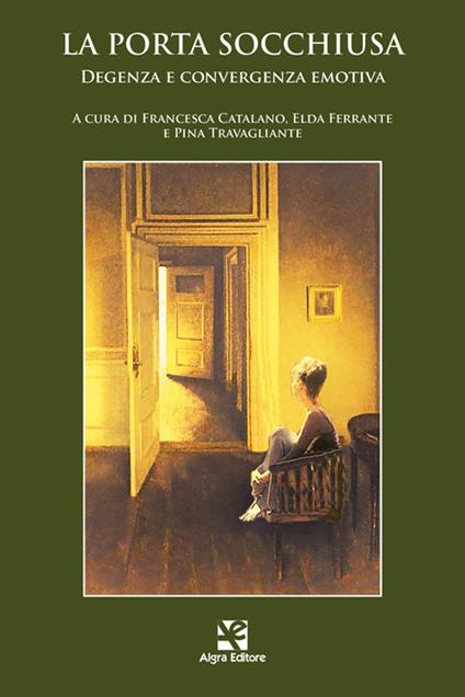 La porta socchiusa. Degenza e convergenza emotiva - copertina