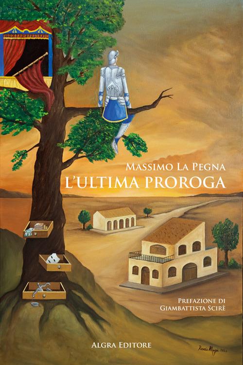 L'ultima proroga - Massimo La Pegna - copertina