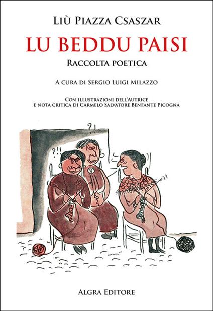 Le beddu paisi - Liù Piazza Csaszar - copertina