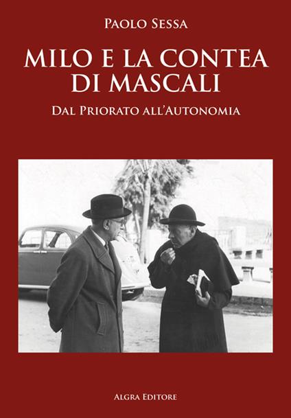 Milo e la contea di Mascali. Dal priorato all’autonomia - Paolo Sessa - copertina
