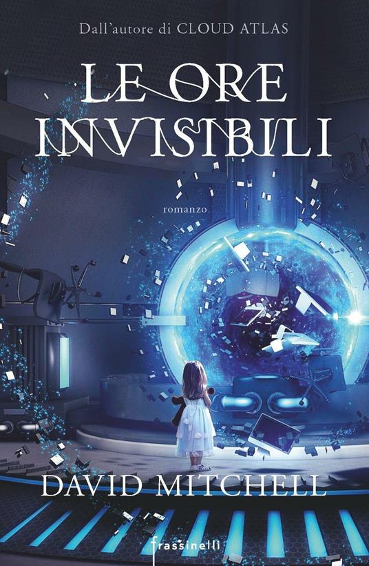 Le ore invisibili - David Mitchell - copertina