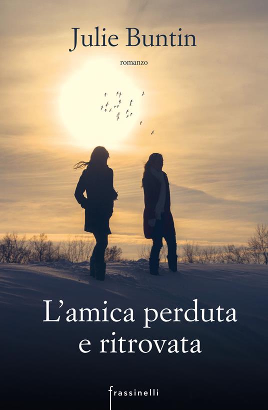 L' amica perduta e ritrovata - Julie Buntin - copertina