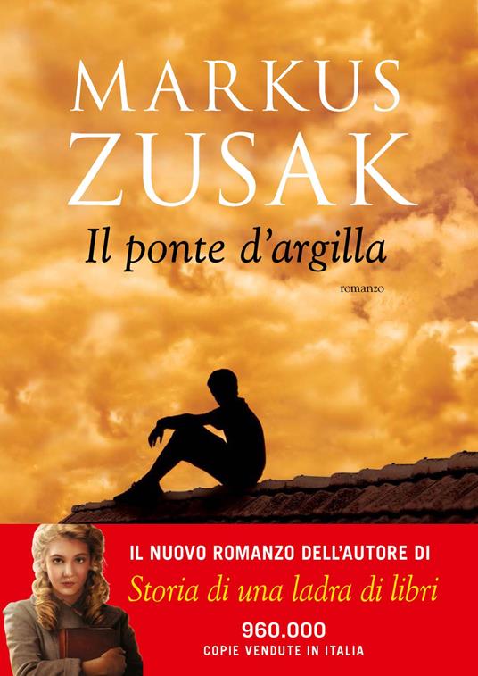 Il ponte d'argilla - Markus Zusak,Chiara Brovelli - ebook