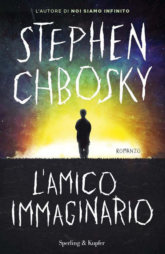L' amico immaginario - Stephen Chbosky,Chiara Brovelli - ebook