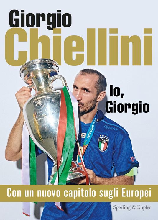 Io, Giorgio - Giorgio Chiellini,Maurizio Crosetti - ebook