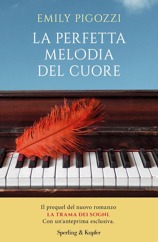 La perfetta melodia del cuore - Emily Pigozzi - ebook