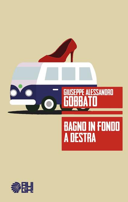 Bagno in fondo a destra - Giuseppe Gobbato - copertina