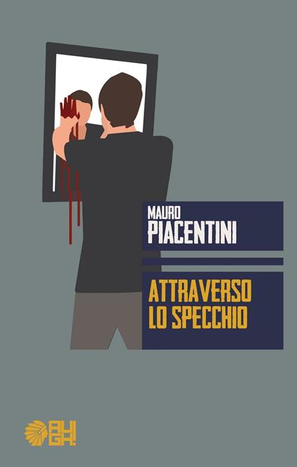 Attraverso lo specchio - Mauro Piacentini - copertina