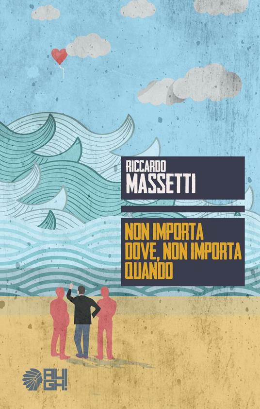 Non importa dove, non importa quando - Riccardo Massetti - copertina