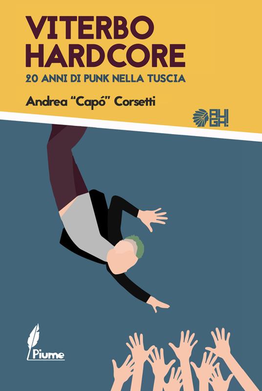 Viterbo hardcore. 20 anni di punk nella Tuscia - Andrea Capó Corsetti - copertina