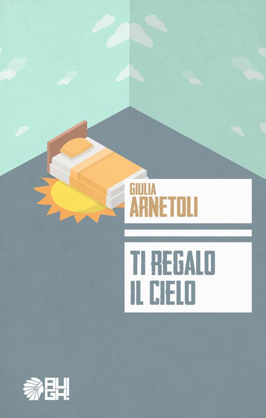 Ti regalo il cielo - Giulia Arnetoli - copertina