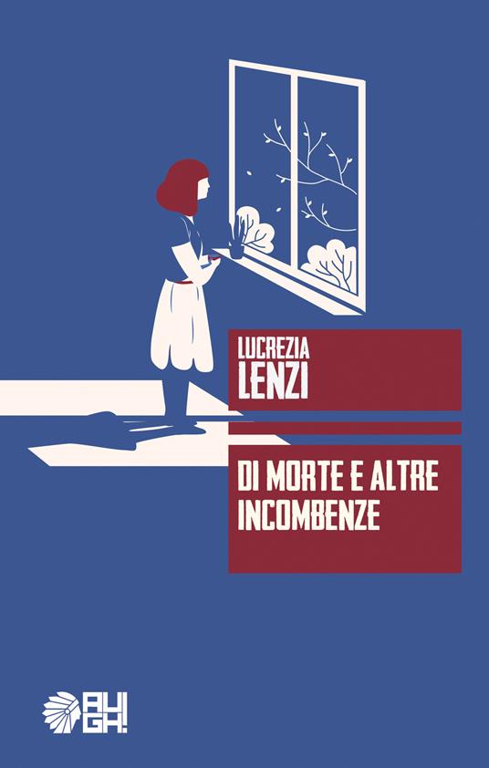 Di morte e altre incombenze - Lucrezia Lenzi - copertina