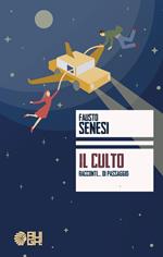 Il culto. Racconti... di passaggio