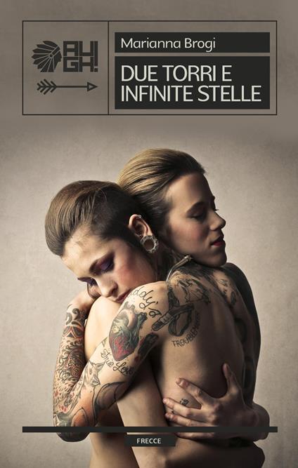 Due torri e infinite stelle - Brogi Marianna - copertina