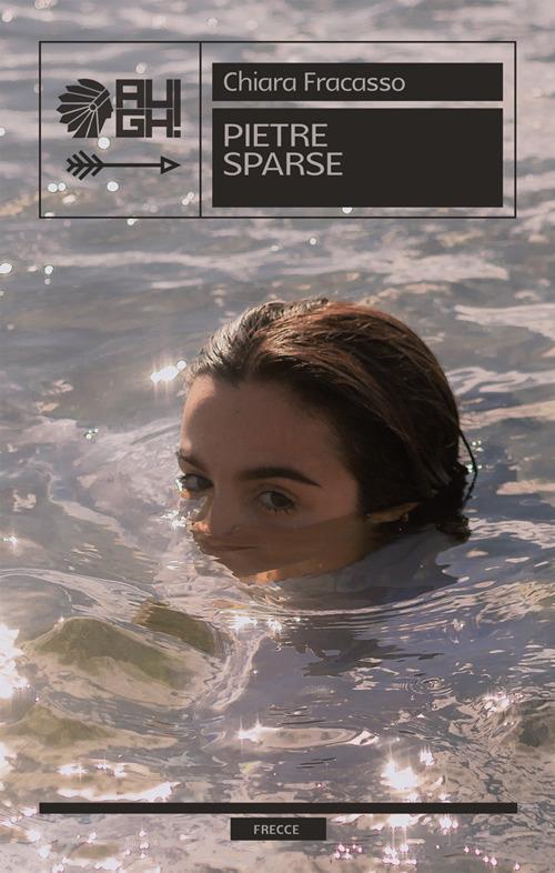 Pietre sparse - Chiara Fracasso - copertina