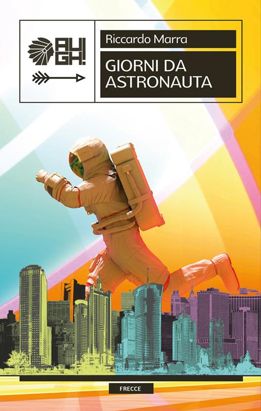 Giorni da astronauta - Riccardo Marra - copertina