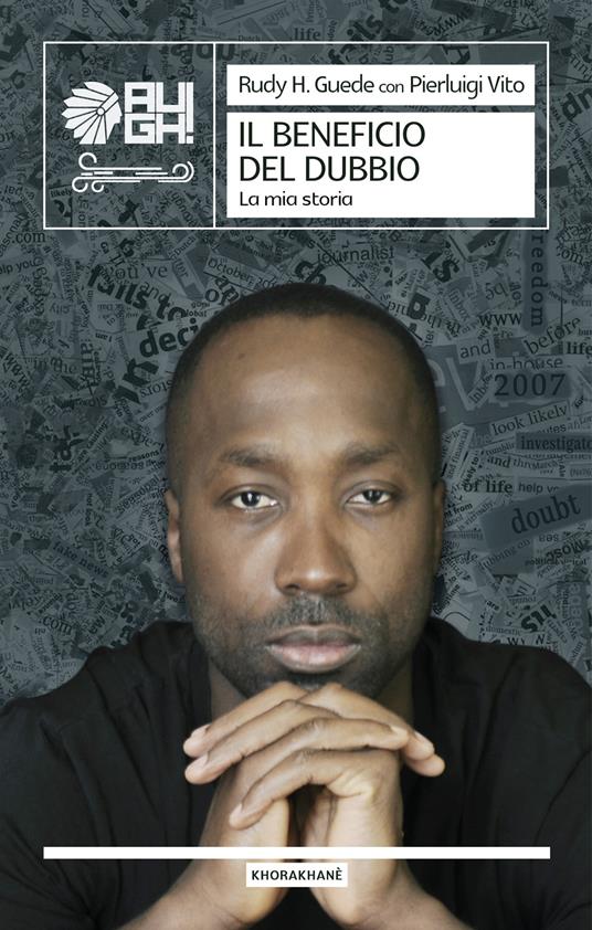 Il beneficio del dubbio. La mia storia - Rudy H. Guede,Pierluigi Vito - ebook