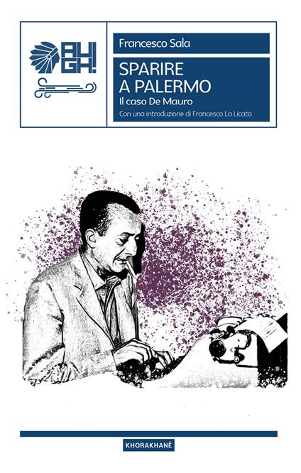 Sparire a Palermo. Il caso De Mauro - Francesco Sala - copertina
