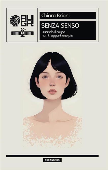Senza senso. Quando il corpo non ti appartiene più - Chiara Briani - ebook