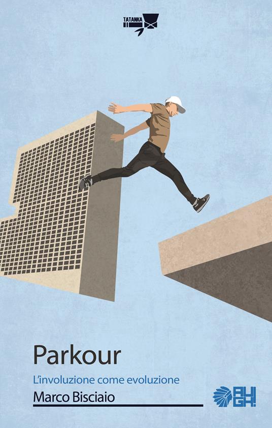 Parkour. L'involuzione come evoluzione - Marco Bisciaio - copertina