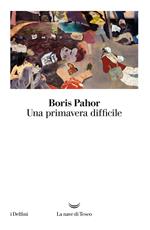Una primavera difficile