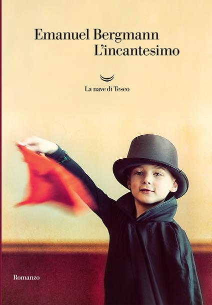 L' incantesimo - Emanuel Bergmann,Francesca Gabelli - ebook