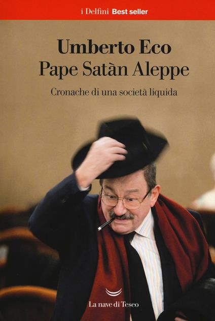 Pape Satàn Aleppe. Cronache di una società liquida - Umberto Eco - copertina